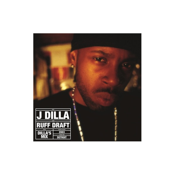 Ruff Draft : The Dilla Mix (Rsd18) - J Dilla - LP