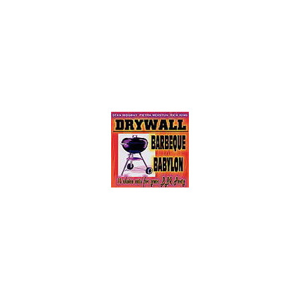 Barbeque Babylon - Drywall - CD