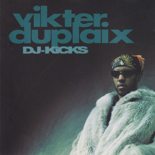 DJ-Kicks - Vikter Duplaix - CD