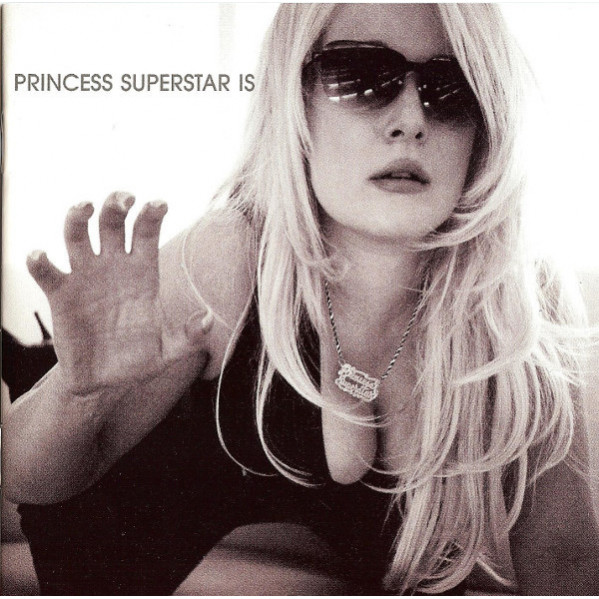 Princess Superstar Is - Princess Superstar - CD