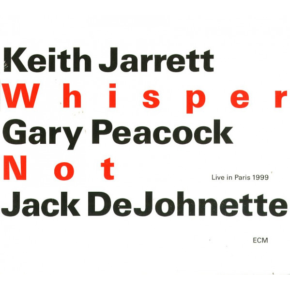 Whisper Not - Jarrett Keith - Peacock - Dejohnette - CD