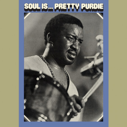 Soul Is...Pretty Purdie (Rsd 2019) - Purdie Bernard - LP