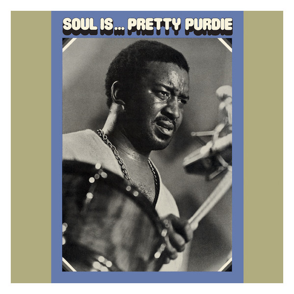 Soul Is...Pretty Purdie (Rsd 2019) - Purdie Bernard - LP