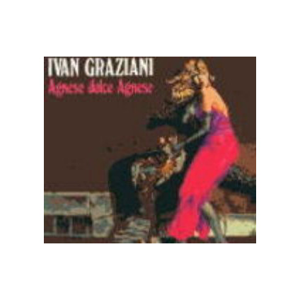 Agnese Dolce Agnese - Ivan Graziani - CD