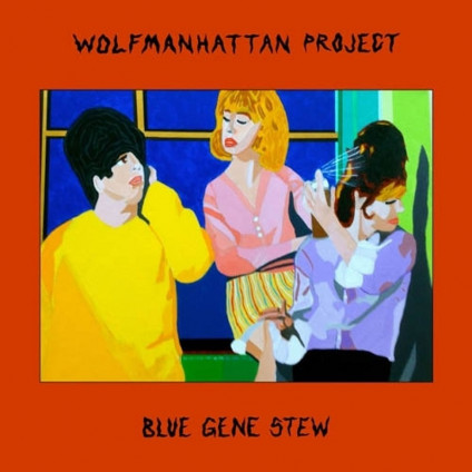Blue Gene Stew - Wolfmanhattan Project - LP