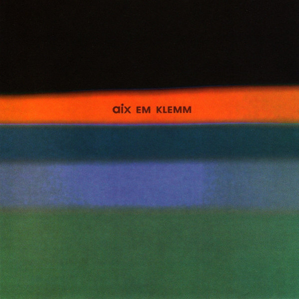 Aix Em Klemm - Aix Em Klemm - CD