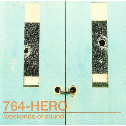 Weekends Of Sound - 764-HERO - CD