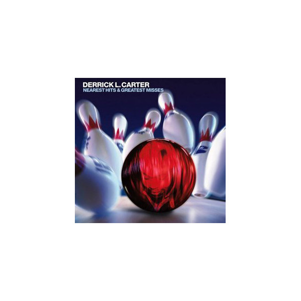 Nearest Hits & Greatest Misses - Derrick L. Carter - CD