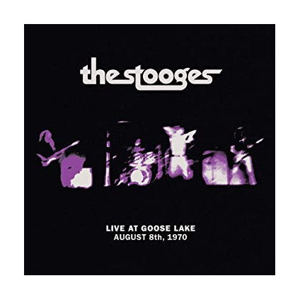 Live At Goose Lake: August 8Th 1970 - Stooges The - LP