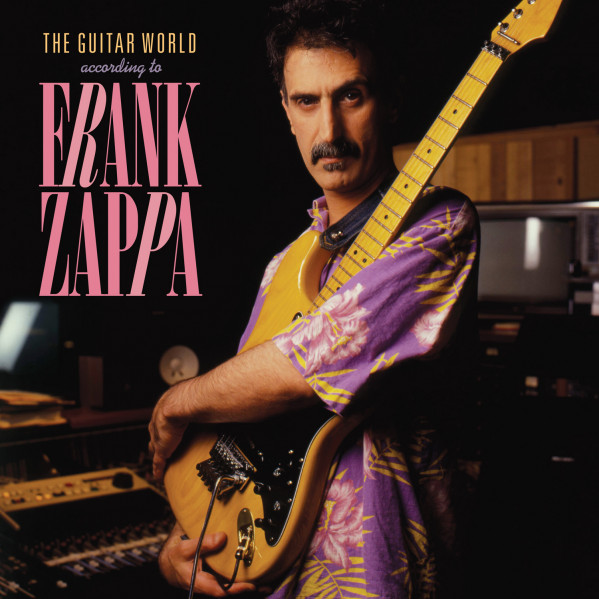 The Guitar World According To Frank Zappa (Rsd 2019) - Zappa Frank - LP