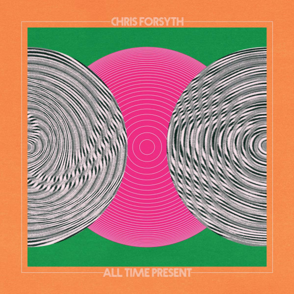 All Time Present - Forsyth Chris - LP