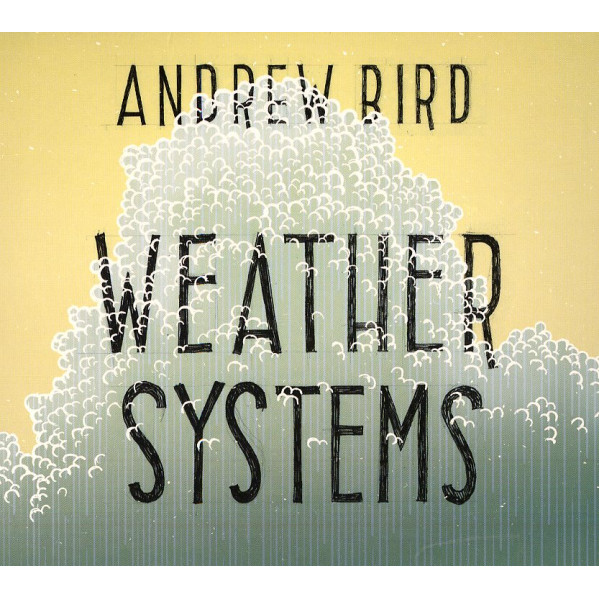 Weather Systems - Bird Andrew - CD