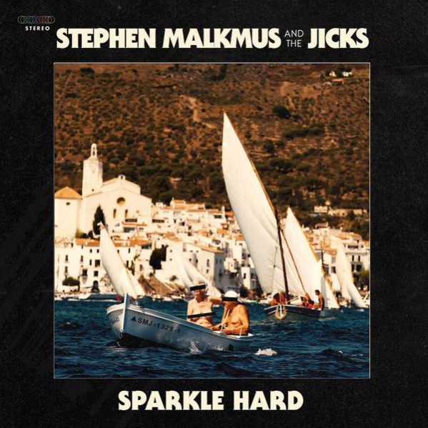 Sparkle Hard - Stephen Malkmus And The Jicks - CD