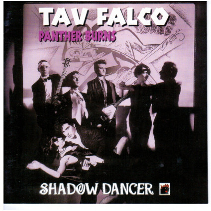 Shadow Dancer - Tav Falco Panther Burns - CD