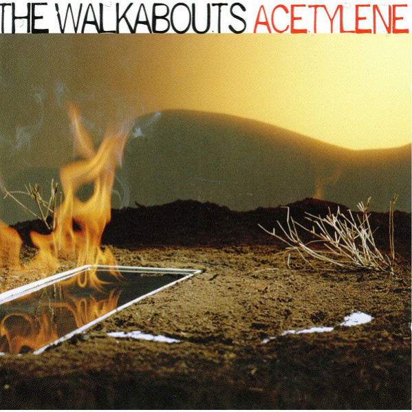 Acetylene - The Walkabouts - CD