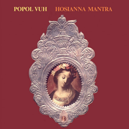 Hosianna Mantra (Remaster Releases) - Popol Vuh - CD