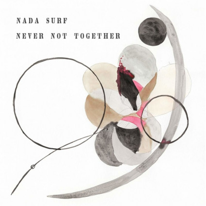 Never Not Together (Vinyl Pink Limited Edt.) - Nada Surf - LP