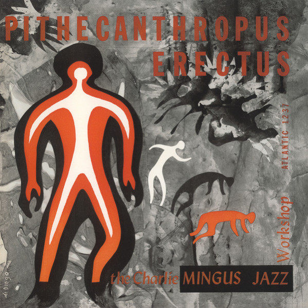 Pithecanthropus Erectus - The Charlie Mingus Jazz Workshop - LP