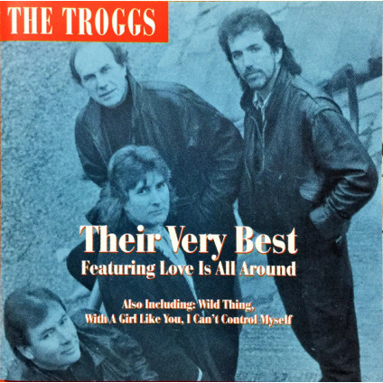 Their Very Best Featuring 'Love Is All Around' - The Troggs - CD