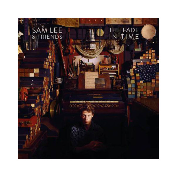 The Fade In Time - Sam Lee & Friends - CD