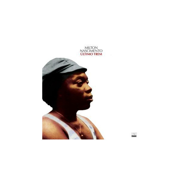 Ultimo Trem (Vinyl White) (Rsd 2020) - Nascimento Milton - LP