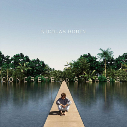 Concrete And Glass (Lp+Cd) - Godin Nicolas - LP