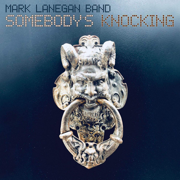 Somebody'S Knocking - Lanegan Mark Band - LP