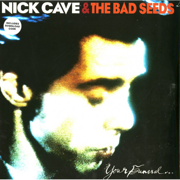 Your Funeral...My Trial (180Gr) - Cave Nick & The Bad Seeds - LP