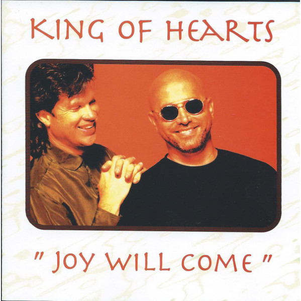 Joy Will Come - King Of Hearts - CD