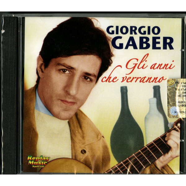 Gli Anni Che Verranno - Gaber Giorgio - CD