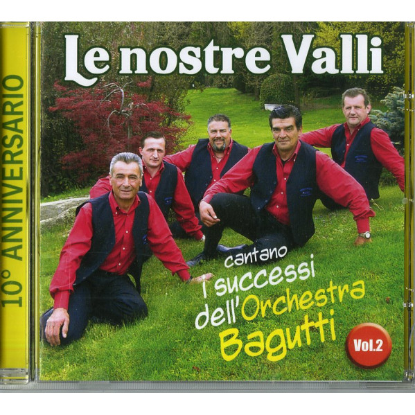 I Successi V.2 Dell'Orchestra Bagutti - Le Nostre Valli - CD