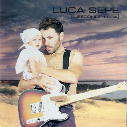 ...Secondo Luca - Sepe Luca - CD