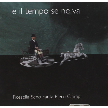 E Il Tempo Se Ne Va - Seno Rossella - CD