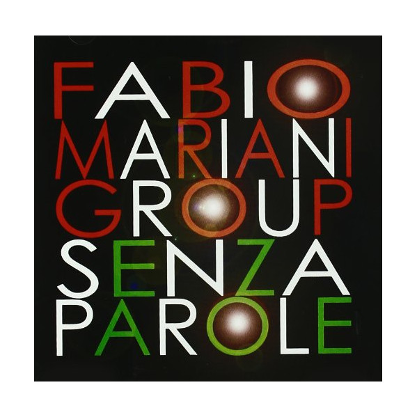 Senza Parole - Fabio Mariani Group - CD