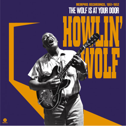 The Wolf At Your Door - Howlin' Wolf - LP