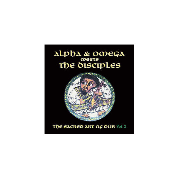 Sacred Art Of Dub Volume 2 (Rsd 2020) - Alpha & Omega Meets The Disciples - LP