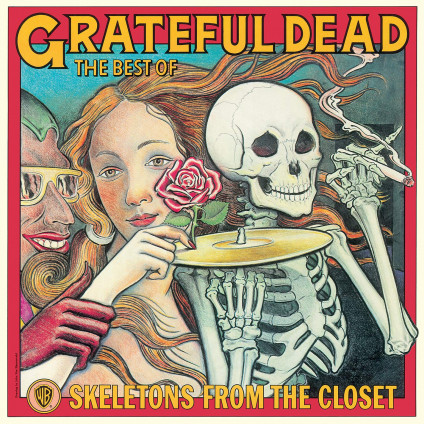 Skeletons From The Closet: The Best Of Grateful Dead (Remastered) - Grateful Dead - LP