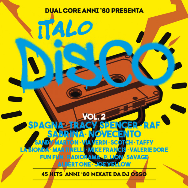 Dual Core Anni 80 Presenta Italo Disco Vol.2 (Mix Dj Osso) - Compilation - CD