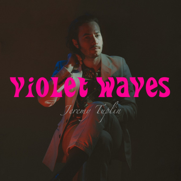 Violet Waves - Jeremy Tuplin - LP