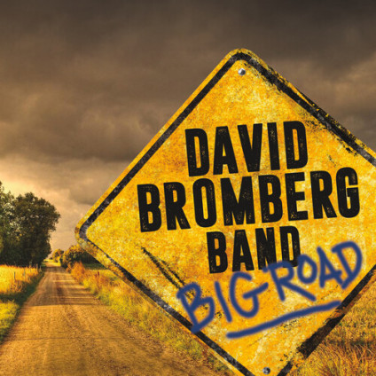 Big Road - David Bromberg Band - CD