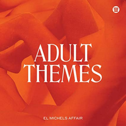 Adult Themes - El Michels Affair - LP