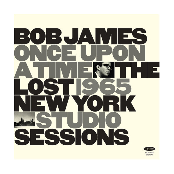 Once Upon A Time The Lost 1965 Ny Studio Sessions (Rsd 2020) - James Bob - LP