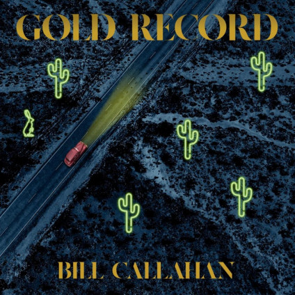 Gold Record - Callahan Bill - LP