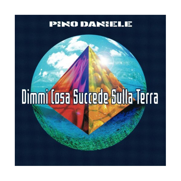 Dimmi Cosa Succede Sulla Terra (Remasterd 2018) - Daniele Pino - LP