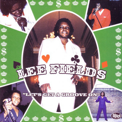 Let's Get A Groove On - Lee Fields - LP