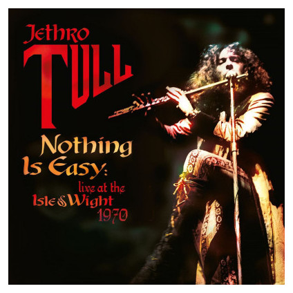 Nothing Is Easy: Live At The Isle Of Wight 1970 - Jethro Tull - LP