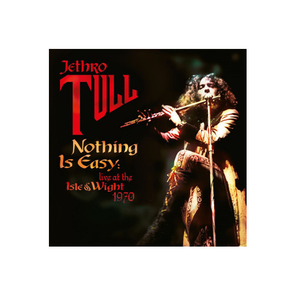 Nothing Is Easy: Live At The Isle Of Wight 1970 - Jethro Tull - LP