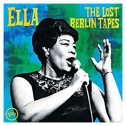 Ella The Lost Berlin Tape - Fitzgerald Ella - 45