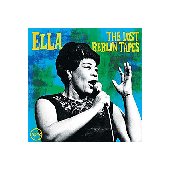 Ella The Lost Berlin Tape - Fitzgerald Ella - 45