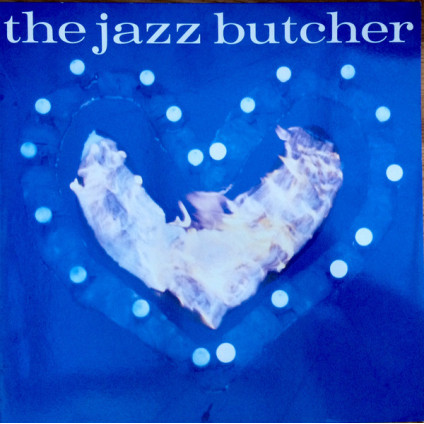 Condition Blue - Jazz Butcher - LP